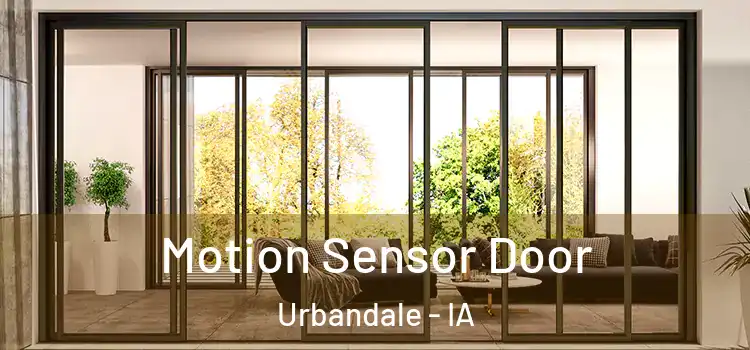 Motion Sensor Door Urbandale - IA
