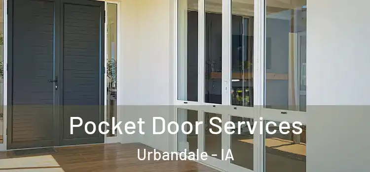 Pocket Door Services Urbandale - IA